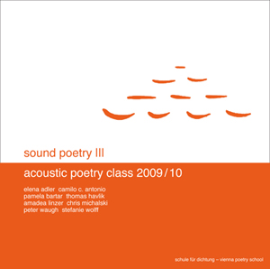 cd: acoustic poetry class 2009/10 (sound poetry III) cd: acoustic poetry class 2009/10 (sound poetry III)